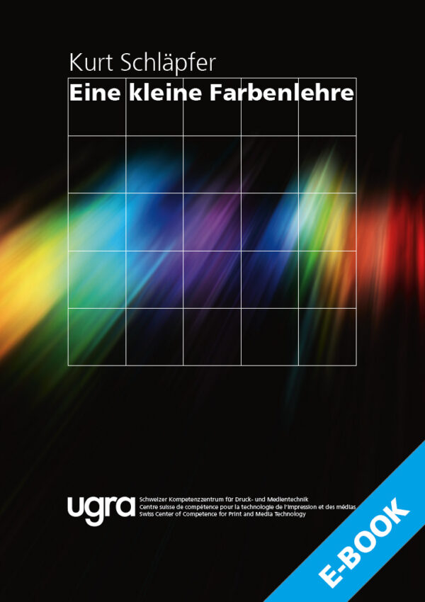 Eine kleine Farbenlehre - Kurt Schläpfer (E-Book)